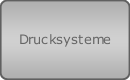 Drucksysteme